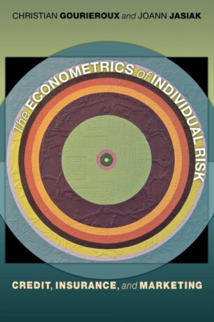 The Econometrics of Individual Risk - Christian Gourieroux,Joann Jasiak