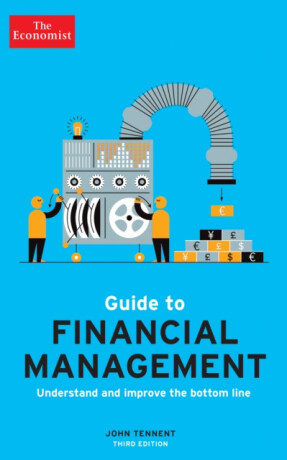 The Economist Guide to Financial Management 3rd Edition - John Tennent