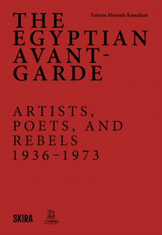 The Egyptian Avant-Garde - Fatenn Mostafa-Kanafani