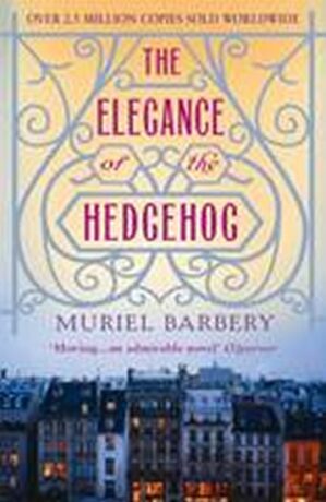 The Elegance of the Hedgehog - Muriel Barberyová