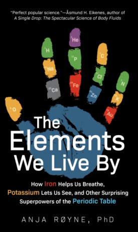 Elements We Live By - Anja Royne