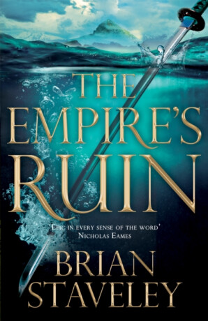 The Empire's Ruin - Brian Staveley