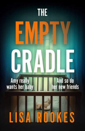 The Empty Cradle - Lisa Rookes