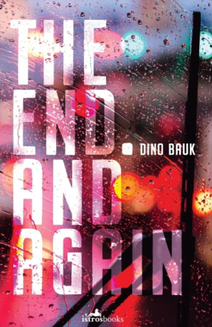 The End. And Again - Dino Bauk