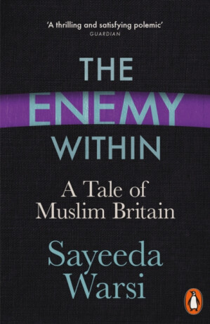 The Enemy Within - Sayeeda Warsi