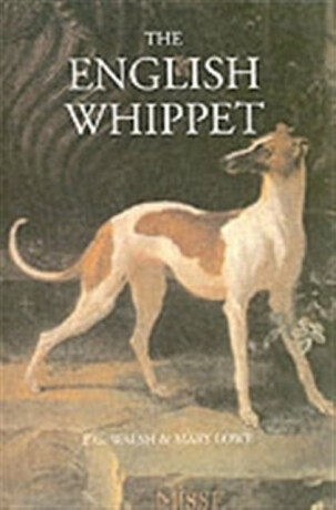 The English Whippet - E.G. Walsh,Mary Lowe