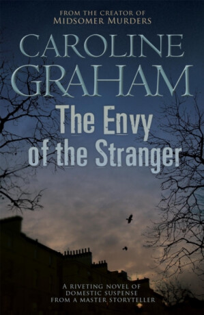 The Envy of the Stranger - Caroline Grahamová