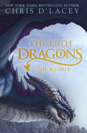The Erth Dragons: The Wearle - Chris d'Lacey