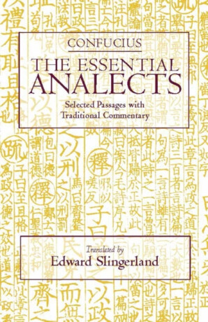 The Essential Analects - Confucius