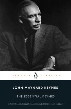 The Essential Keynes - John Maynard Keynes