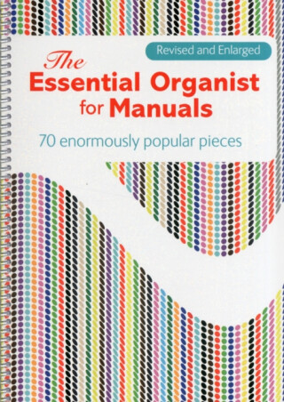 The Essential Organist for Manuals - 