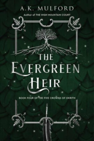 The Evergreen Heir - A.K. Mulford