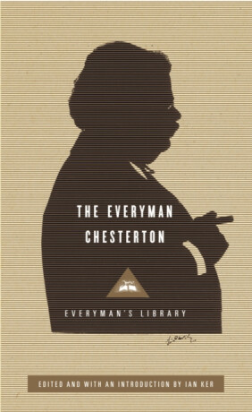The Everyman Chesterton - Gilbert Keith Chesterton
