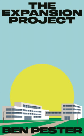 The Expansion Project - Ben Pester