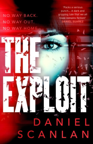 The Exploit - Daniel Scanlan