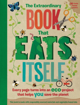 The Extraordinary Book That Eats Itself - Penny Arlon,Susan Hayes