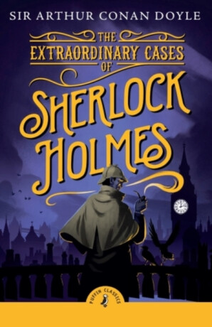 The Extraordinary Cases of Sherlock Holmes - Sir Arthur Conan Doyle