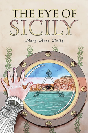 The Eye of Sicily - Mary Anne Holly