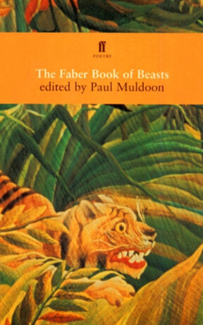 The Faber Book of Beasts - 