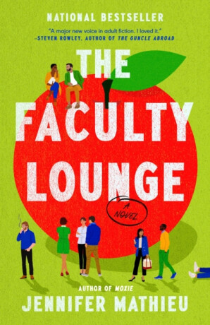 The Faculty Lounge - Jennifer Mathieu