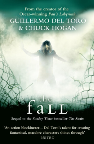 The Fall - Guillermo Del Toro,Chuck Hogan