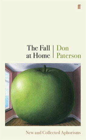 The Fall at Home - Don Paterson