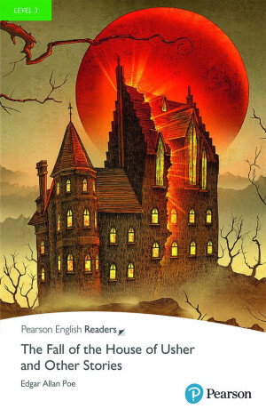 The Fall of the House of Usher and Other Stories Book with eBook and audio Level 3 - Edgar Poe