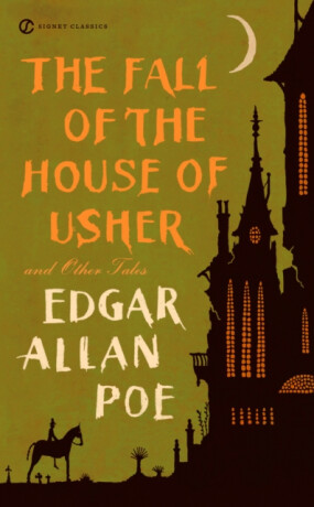 The Fall of the House of Usher and Other Tales - Edgar Allan Poe