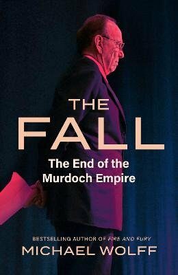 The Fall - Michael Wolff