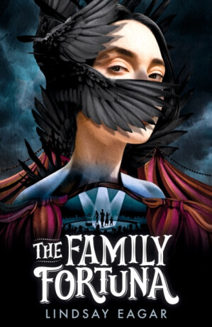 The Family Fortuna - Lindsay Eagar