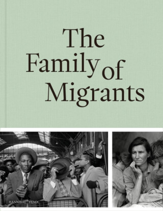The Family of Migrants - Al Galidi Rodaan,Ahmad Danny Ramadan,Stine Jensen,Joumana Khoury,Hanneke Mantel,Anke Reitz