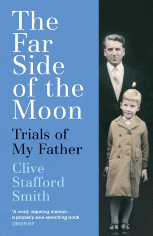 The Far Side of the Moon - Clive Stafford Smith