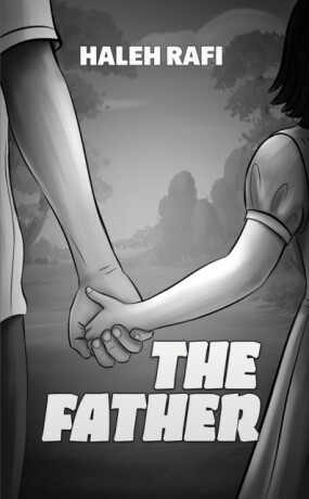 The Father - Haleh Rafi