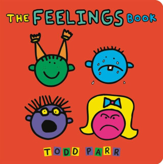 The Feelings Book - Parr Todd