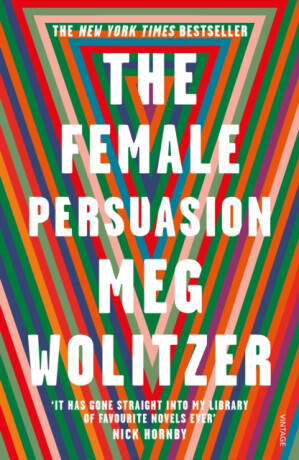 The Female Persuasion - Meg Wolitzer