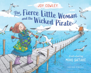 The Fierce Little Woman and the Wicked Pirate, 2nd Edition - Joy Cowley