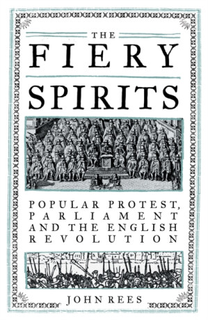 The Fiery Spirits - John Rees