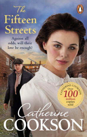 The Fifteen Streets - Catherine Cookson