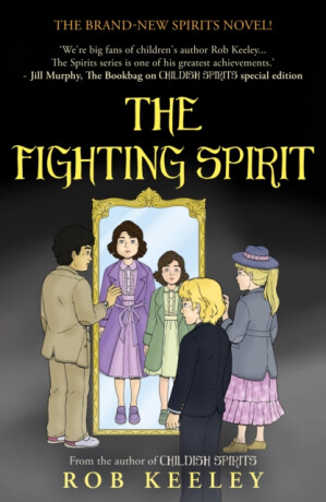The Fighting Spirit - Rob Keeley