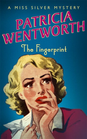 The Fingerprint - Patricia Wentworth