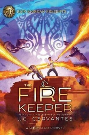 The Fire Keeper : A Storm Runner Novel, Book 2 - Cervantes J. C.