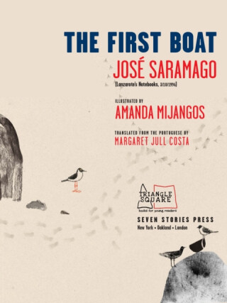 The First Boat - Jose Saramago