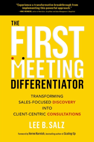 The First Meeting Differentiator - Lee B. Salz