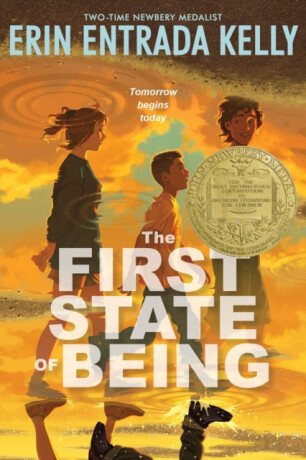 The First State of Being - Erin Entrada Kelly