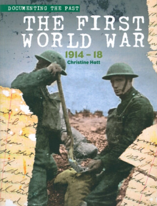 The First World War - Christine Hatt
