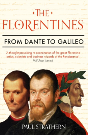 The Florentines - Paul Strathern