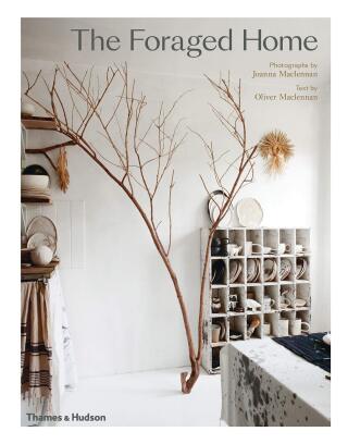 The Foraged Home - Oliver MacLennan