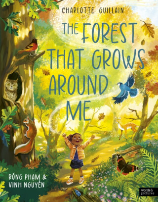 The Forest That Grows Around Me - Charlotte Guillain