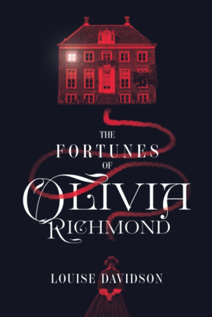 The Fortunes of Olivia Richmond - Louise Davidson