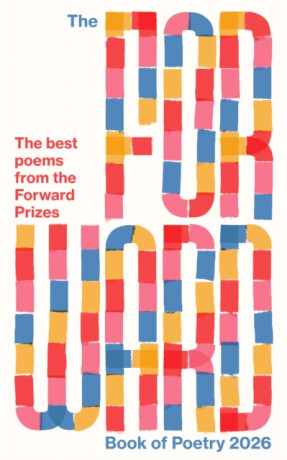 The Forward Book of Poetry 2026 - Various Poets